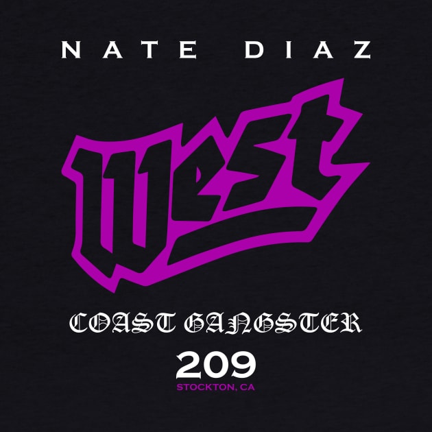 Nate Diaz West Coast Gangster by SavageRootsMMA